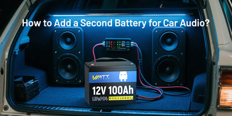 How to Add a Second Battery for Car Audio?