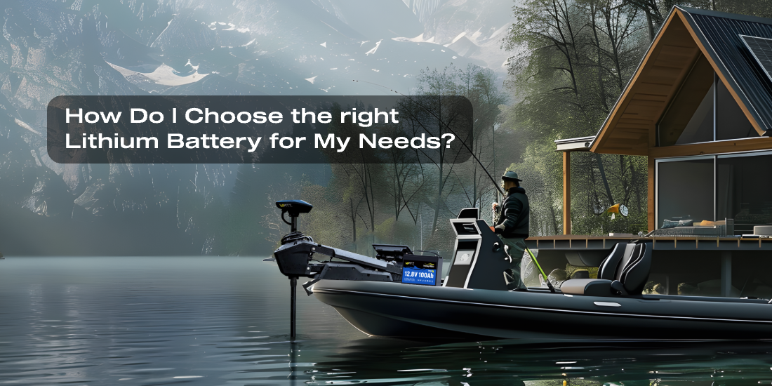 How Do I Choose the Right Lithium Battery for My Needs? – WattCycle-US