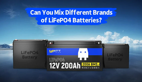 Can You Mix Different Brands of LiFePO4 Batteries