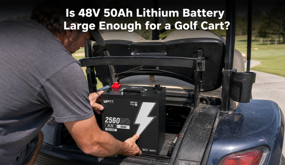 Is 48V 50Ah Lithium Battery Large Enough for a Golf Cart