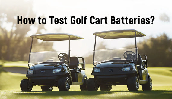 How to Test Golf Cart Batteries