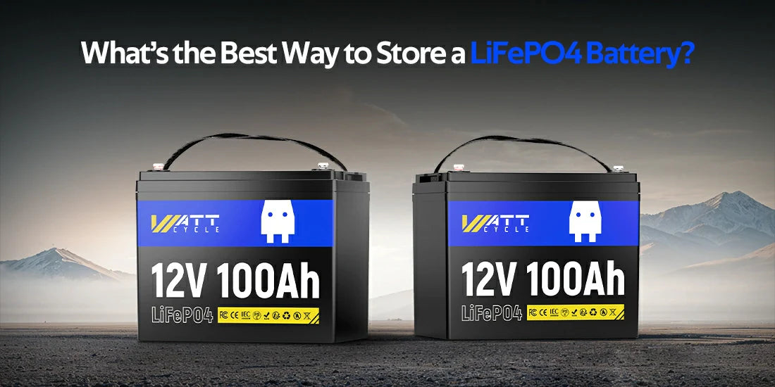 What’s the Best Way to Store a LiFePO4 Battery